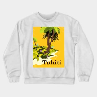 Tahiti vintage style travel poster Crewneck Sweatshirt